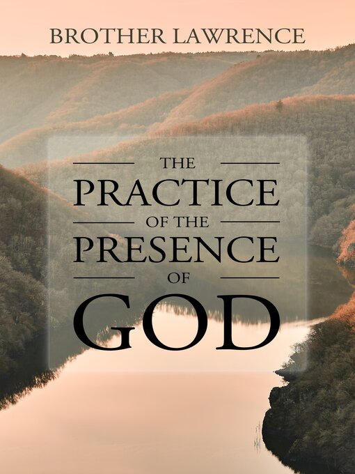 Title details for The Practice of the Presence of God by Brother Lawrence - Available